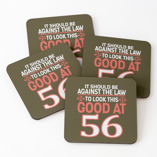 Item preview, Against the law to look this good at Fifty six designed and sold by giftfromheart.