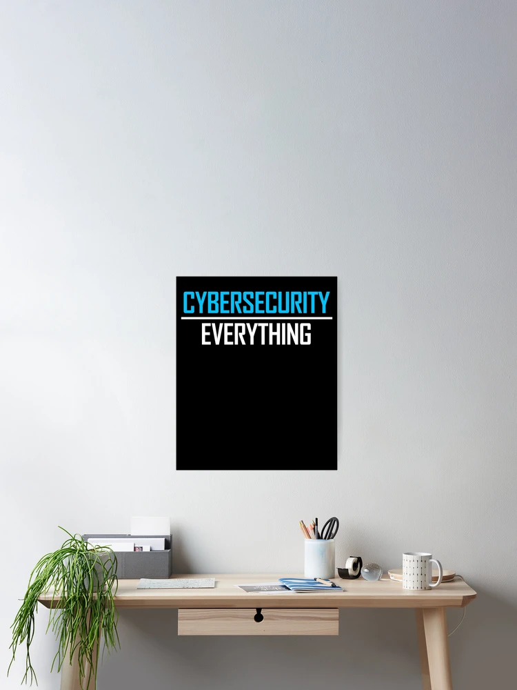 Imagen 2 de 3, Póster con la obra CyberSecurity Over Everything Funny Cyber Security Gear, diseñada y vendida por DynamicDesign.