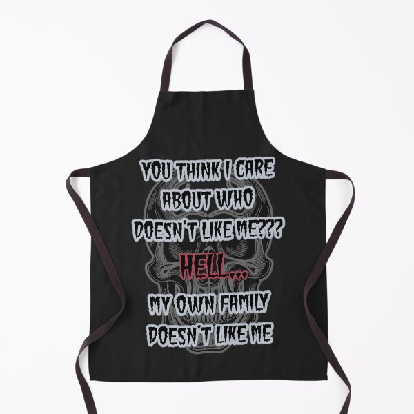 Item preview, You think I care about who doesn't like me? My own family doesn't like me designed and sold by LinkyLankStank.