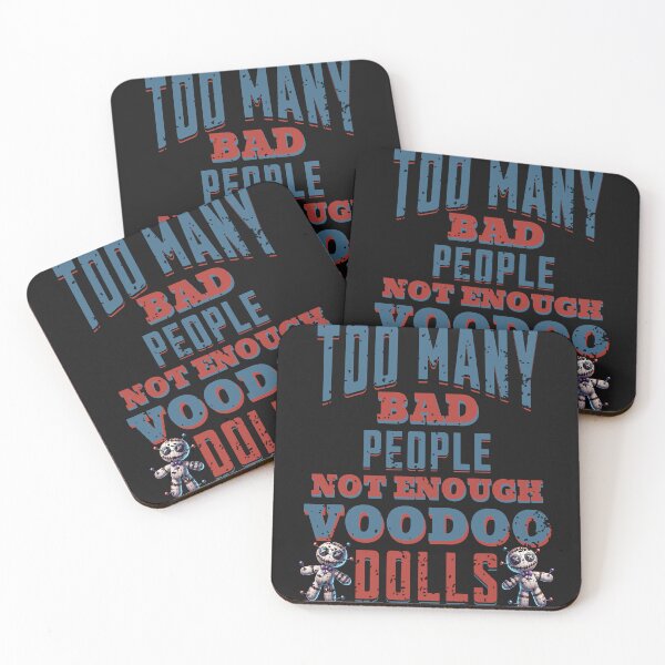 Item preview, Too Many Bad People Not Enough Voodoo Dolls  designed and sold by ZeptepiTrends.
