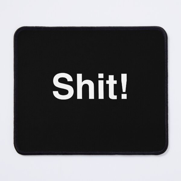 Item preview, Shit! designed and sold by iannyuk.