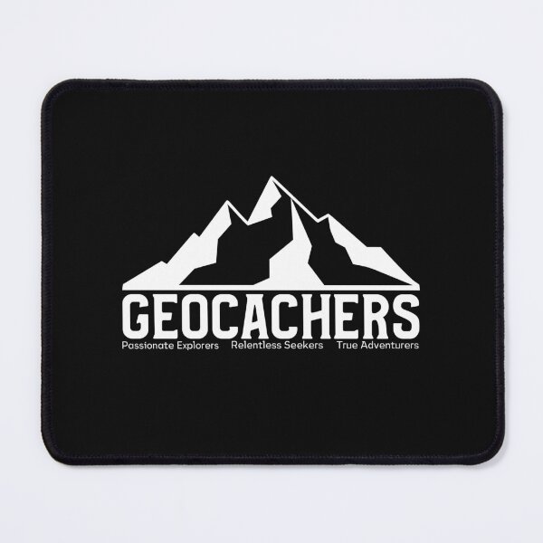 Item preview, Geocachers - Passionate explorers, Relentless seekers, True adventurers. designed and sold by QuinnCloset.