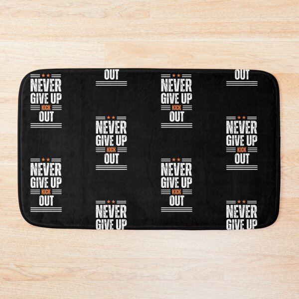Item preview, Never give up, kick out. Pro wrestling designed and sold by heatedstitches.