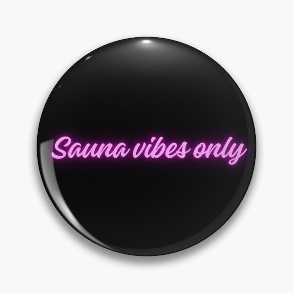 Item preview, Sauna passion - graphic Sauna Vibes Only designed and sold by coolvibes-shop.