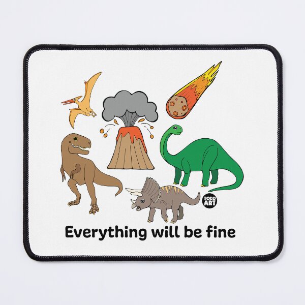 Item preview, evrything will be fine dinos designed and sold by TODD GOLDMAN.