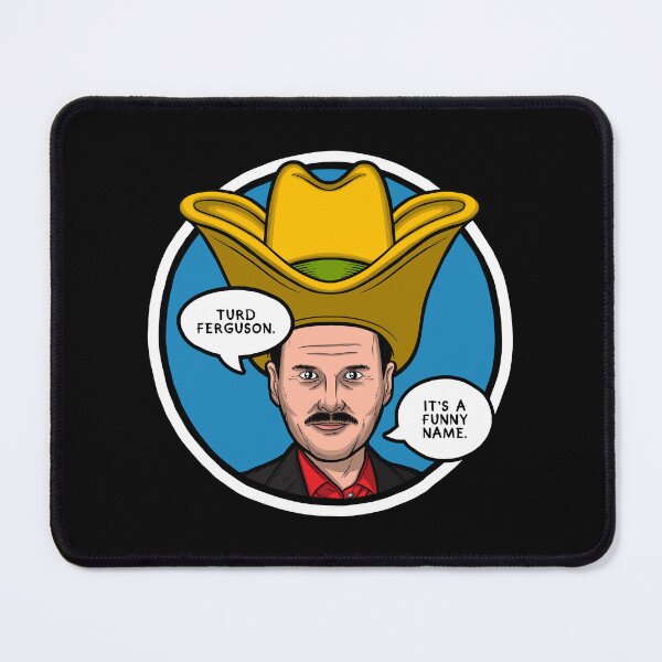 Item preview, Turd Ferguson (It's a Funny Name) designed and sold by BaddestShirt.