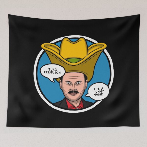 Item preview, Turd Ferguson (It's a Funny Name) designed and sold by BaddestShirt.