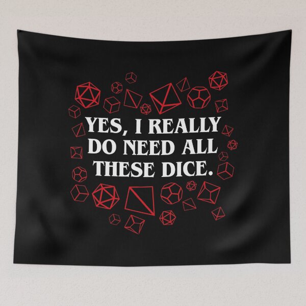 Item preview, Yes I Really Do Need All These Dice Tabletop RPG Gaming designed and sold by pixeptional.