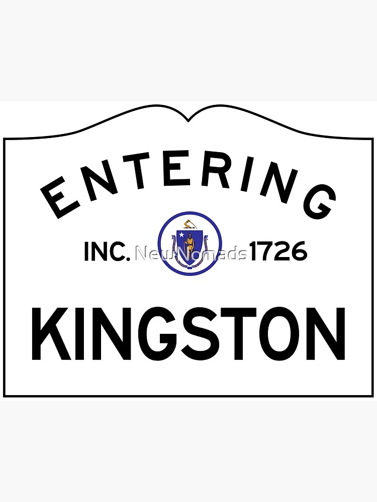 "Entering Kingston Massachusetts Commonwealth of Massachusetts Road Sign" Metal Print by