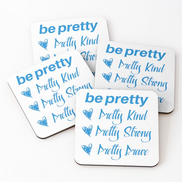 Item preview, Be Pretty, Be Kind, Be Stong, Be Brave designed and sold by Wilcox PhotoArt.