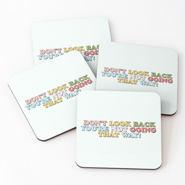 Item preview, Don't Look Back You're Not Going That Way | Motivational Quote -  designed and sold by PurpleLoveStore.