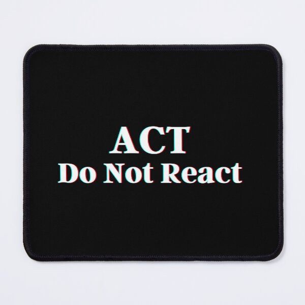 Item preview, Act do not react designed and sold by PostiveText.