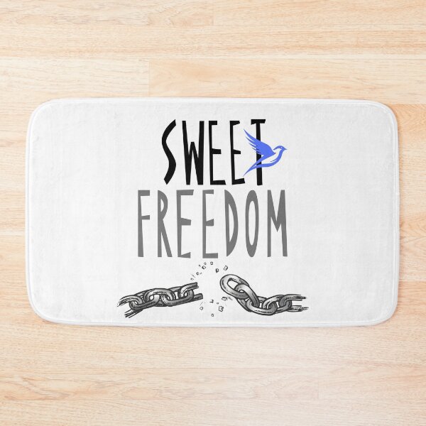 Item preview, SWEET FREEDOM. designed and sold by Inspiretouplift.