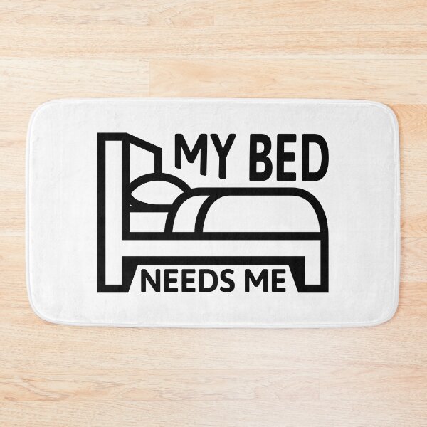 Item preview, My Bed Needs Me! Black And White designed and sold by PMCreative.
