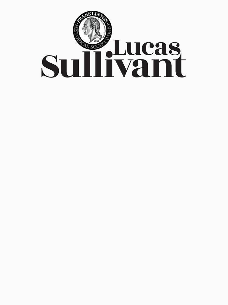 Thumbnail 4 of 4, Premium T-Shirt, Lucas Sullivant & Franklinton Historical Society Logo designed and sold by LucasSullivant.