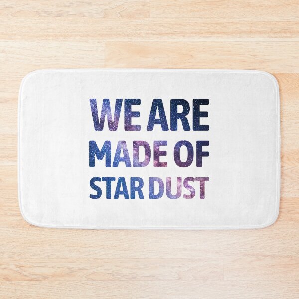 Item preview, We Are Made Of Star Dust designed and sold by PMCreative.