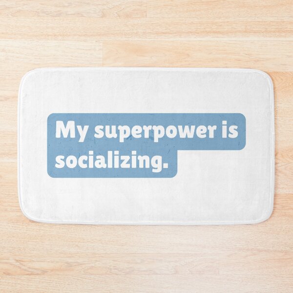 Item preview, My superpower is socializing. designed and sold by paolaalchapar.
