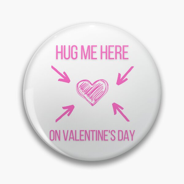 Item preview, Hug me here on Valentines day designed and sold by coolvibes-shop.