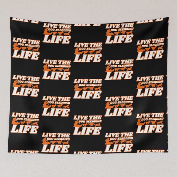 Item preview, Dog Sledding Live The Life designed and sold by McThingummy.