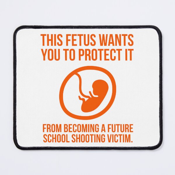 Item preview, Fetus against school shootings designed and sold by Rachel the Artist .