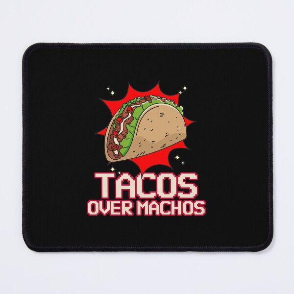 Item preview, Tacos Over Machos designed and sold by Kamran-Sharjeel.
