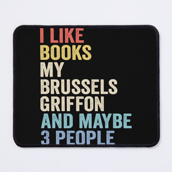 Item preview, Brussels griffon Dog and Books - I Like Books My Brussels griffon designed and sold by vzrnmichsudops.
