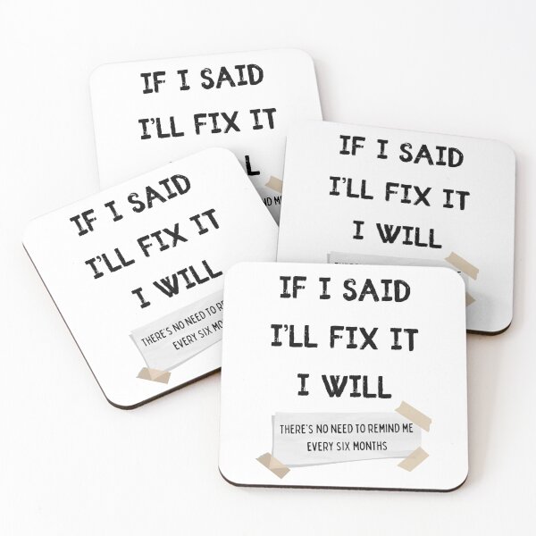 Item preview, If I Said Ill Fix It I Will. Funny Fix-It-All Husband designed and sold by Rebel-Design.