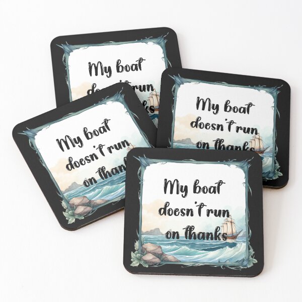 Item preview, Sticker my boat doesn't run on thanks designed and sold by S-ZYBI.