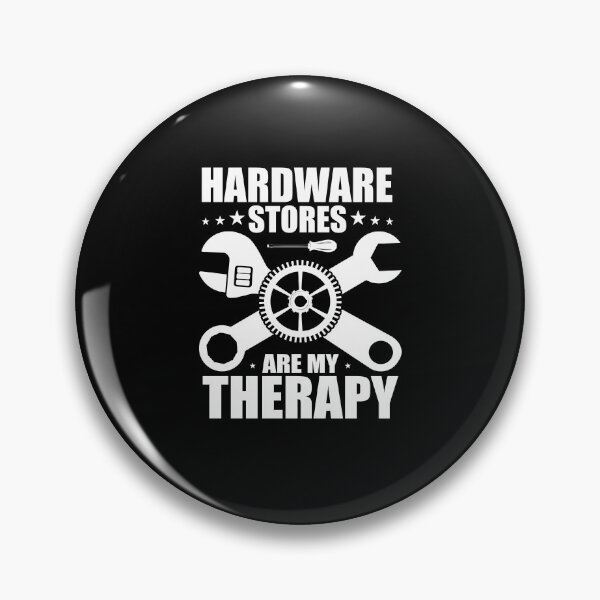 Item preview, Hardware Stores Are My Therapy Funny Handyman Maintenance designed and sold by SakuraPxl.