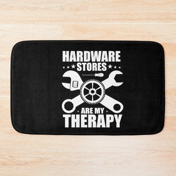 Item preview, Hardware Stores Are My Therapy Funny Handyman Maintenance designed and sold by SakuraPxl.