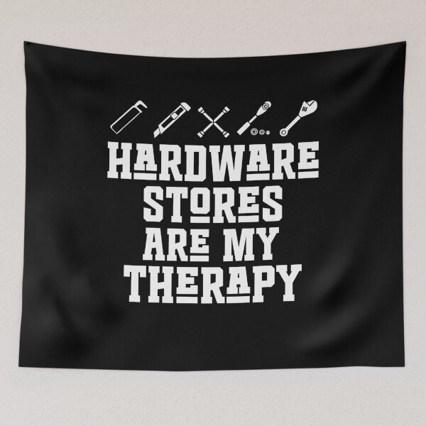 Item preview, Hardware Stores Are My Therapy Funny Handyman Maintenance designed and sold by SakuraPxl.