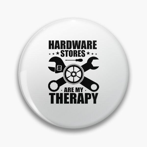 Item preview, Hardware Stores Are My Therapy Funny Handyman Maintenance designed and sold by SakuraPxl.