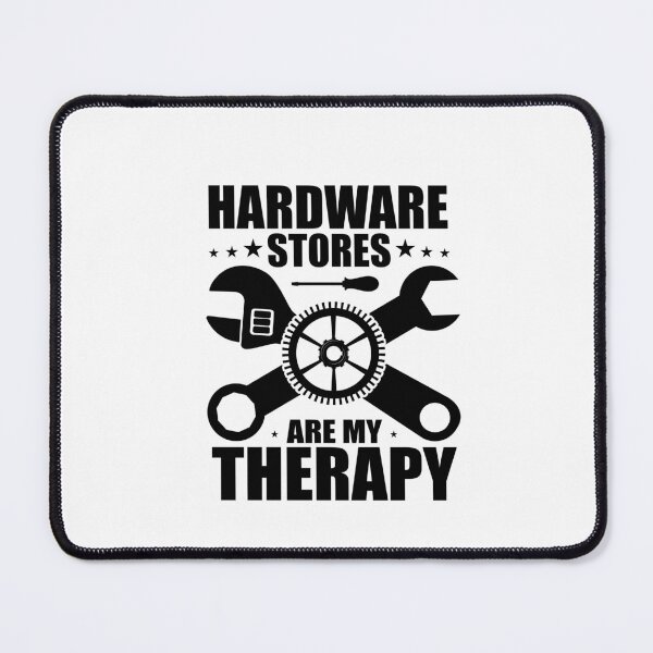 Item preview, Hardware Stores Are My Therapy Funny Handyman Maintenance designed and sold by SakuraPxl.