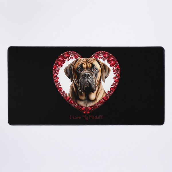 Item preview, I Love My Mastiff designed and sold by FatCatStudios.