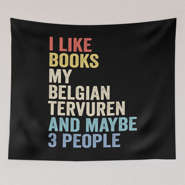Item preview, Belgian tervuren Dog and Books - I Like Books My Belgian tervuren designed and sold by vzrnmichsudops.