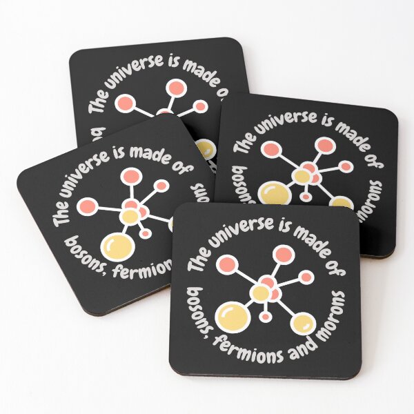 Item preview, The universe is made of bosons, fermions and morons, funny physics designed and sold by NoetherSym.