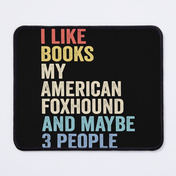 Item preview, American foxhound Dog and Books - I Like Books My American foxhound designed and sold by vzrnmichsudops.