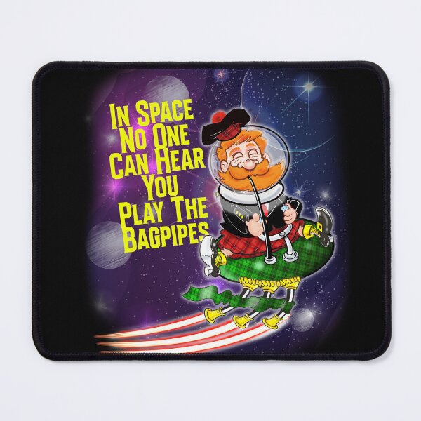 Item preview, In space no-one can hear you play bagpipes designed and sold by jimbairn.
