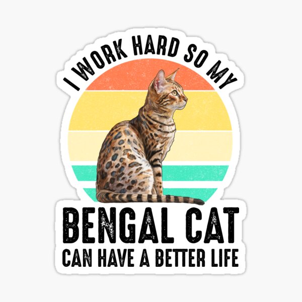 Life Is Better With A Bengal Cat T-Shirt Life Is Better With A Bengal Cat T-Shirt