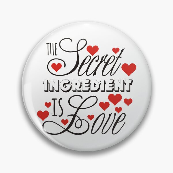 Item preview, The secret ingredient is love designed and sold by Magico Paco.