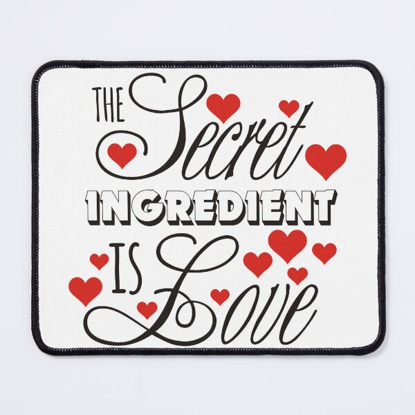 Item preview, The secret ingredient is love designed and sold by Magico Paco.