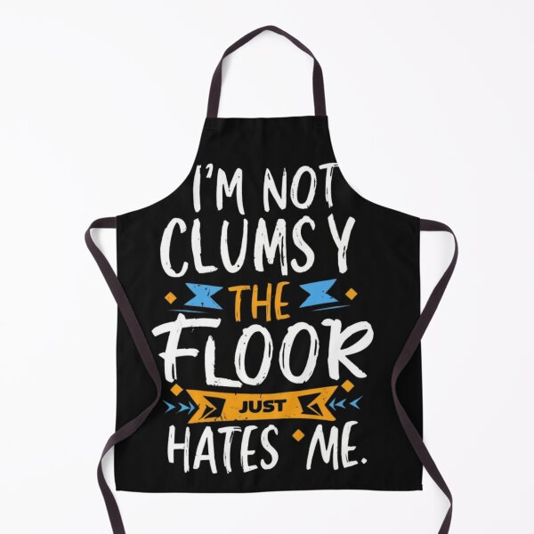 Item preview, I'm not clumsy, the floor just hates me designed and sold by SloJart.