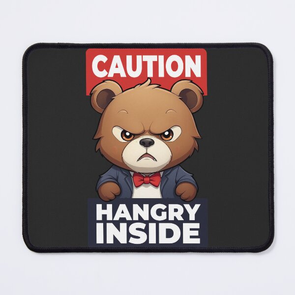 Item preview, Caution: Hangry Inside - Cute hungry angry bear designed and sold by Visual Stimulus.