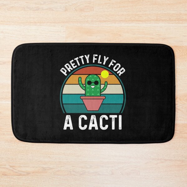 Item preview, Pretty Fly For A Cacti, Cute Funny Cactus Rhyme Humor designed and sold by Sunserize Designs.