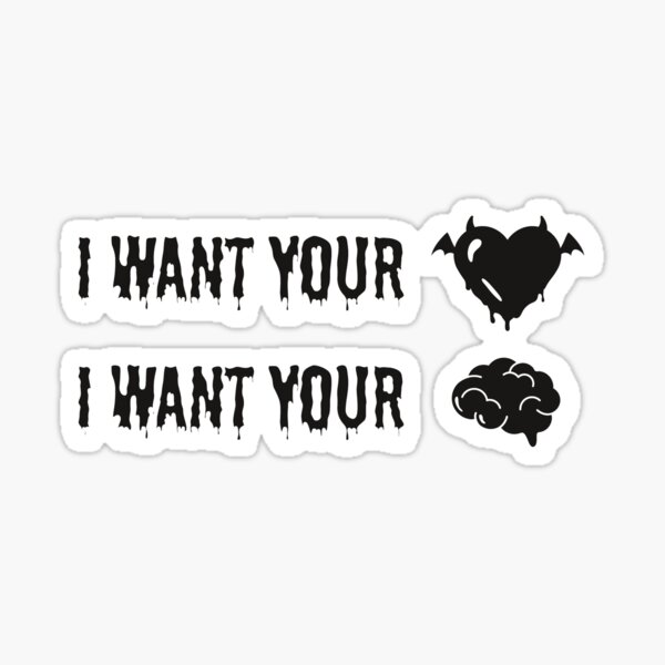 Item preview, I want your heart I want your brain designed and sold by shoggothicz.
