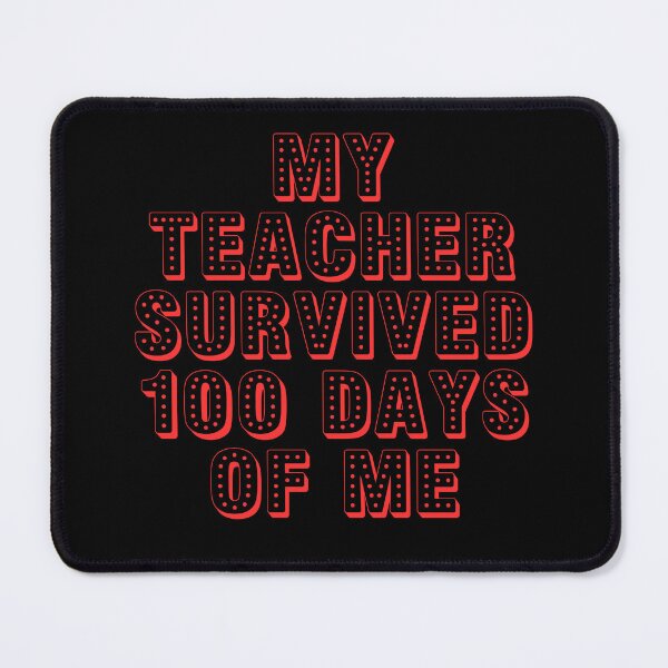 Item preview, My Teacher Survived 100 Days Of Me Student Teacher Essential T-Shirt designed and sold by SurtimAlex.