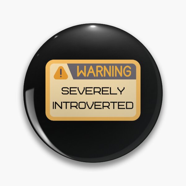 Item preview, Warning Severely Introverted Design designed and sold by CarefulCreation.