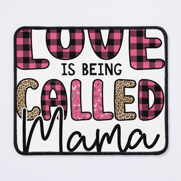 Item preview, Love is being called MAMA designed and sold by Magico Paco.