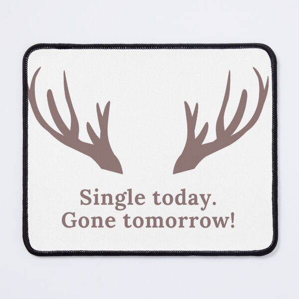 Item preview, Stag, Single today, Gone tomorrow designed and sold by AgriLogo.