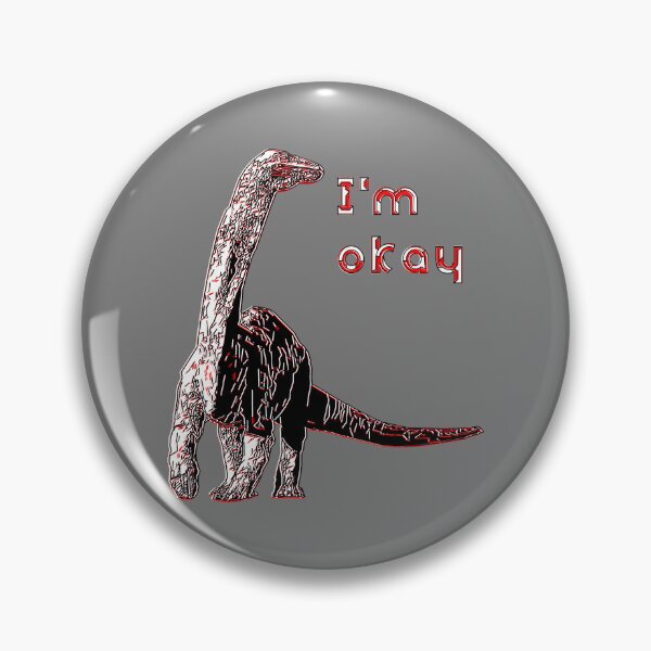 Item preview, prehistoric vibes dinosaurs i'm okay paleontology adventures designed and sold by 4rpixs.